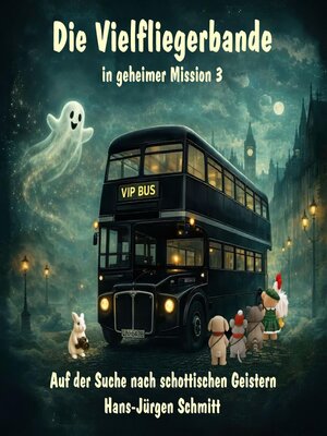 cover image of Die Vielfliegerbande in geheimer Mission 3